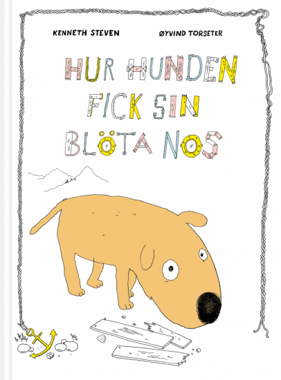 Hur hunden fick sin blöta nos 1