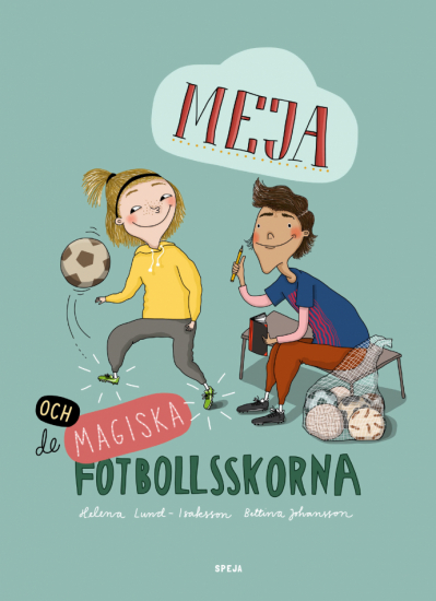 Meja och de magiska fotbollsskorna 1