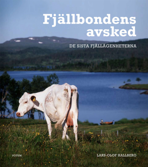 Fjällbondens avsked - Sista fjällägenheterna (nyutgåva) 1