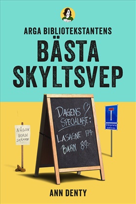 Arga bibliotekstantens bästa skyltsvep i gruppen Böcker / Presentböcker hos Familjekortet Sverige AB (10039_9789178875856)