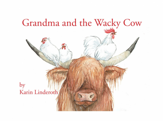 Grandma and the Wacky Cow  i gruppen Böcker / Presentböcker hos Familjekortet Sverige AB (10074_9789185903597)