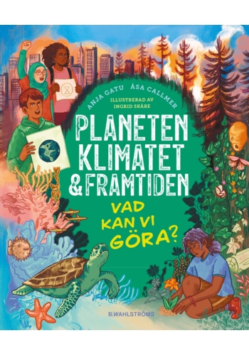 Planeten, klimatet & framtiden : vad kan vi göra? i gruppen Barn & Baby / Leksaker hos Familjekortet Sverige AB (10093_3862)